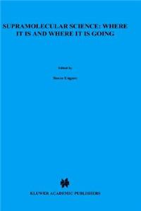 Supramolecular Science