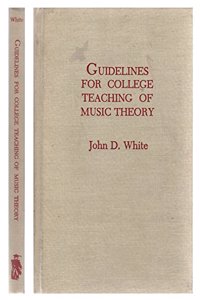Guidelines for College Teaching of Music Theory