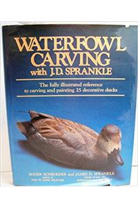 Waterfowl Carving with J.D. Sprankle
