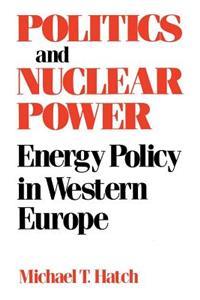 Politics and Nuclear Power