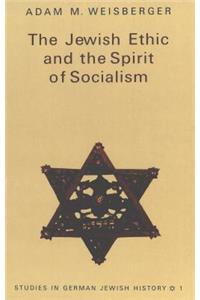 Jewish Ethic and the Spirit of Socialism