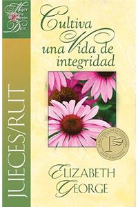 Jueces/Rut Cultiva Una Vida de Integridad