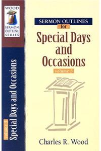 Sermon Outlines for Special Days and Occasions