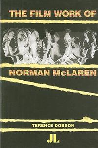 The Film Work of Norman McLaren