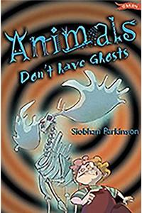 Animals Don't Have Ghosts