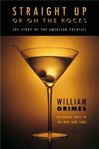 Straight Up or on the Rocks