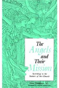 Angels and Their Mission