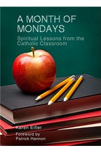 A Month of Mondays