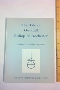 Life of Gundulf, Bishop of Rochester