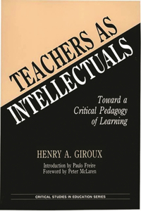 Teachers as Intellectuals
