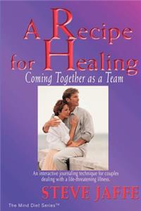 Recipe for Healing, Coming Together as a Team