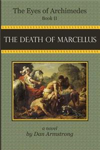 The Eyes of Archimedes Book II: The Death of Marcellus