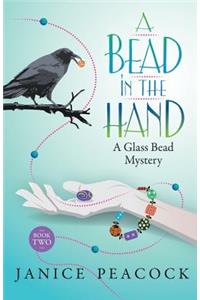 A Bead in the Hand
