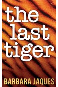 The Last Tiger