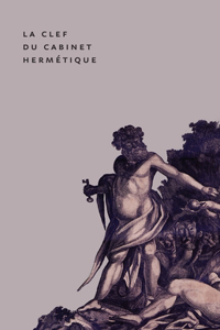 Key to the Hermetic Sanctum / La Clef du Cabinet Hermétique
