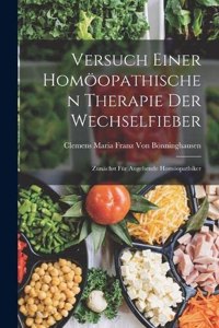 Versuch Einer Homöopathischen Therapie Der Wechselfieber