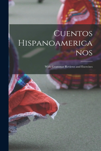 Cuentos Hispanoamericanos