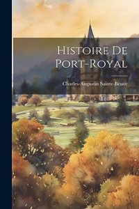 Histoire De Port-royal