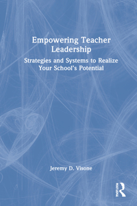 Empowering Teacher Leadership