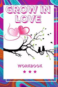 Grow In Love Workbook