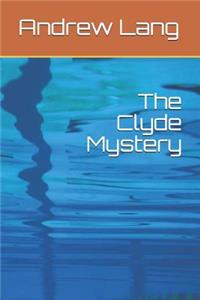 The Clyde Mystery