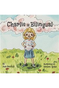 Charlie is bilingual
