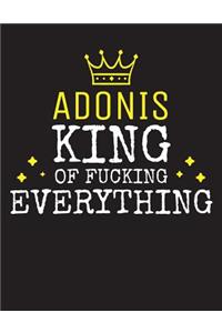 ADONIS - King Of Fucking Everything