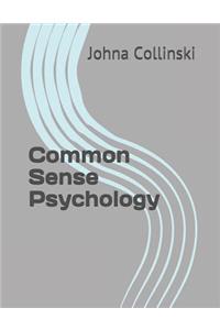 Common Sense Psychology