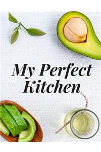 My Perfect Kitchen