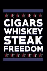 Cigars Whiskey Steak Freedom