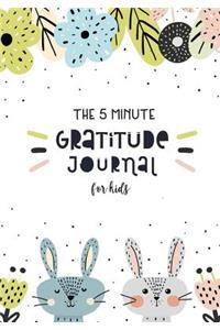 The 5 Minute Gratitude Journal for Kids