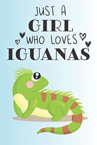 Just A Girl Who Loves Iguanas