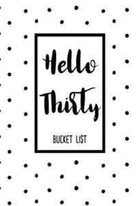 Hello Thirty Bucket List
