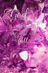 God Is Within Her She Will Not Fall
