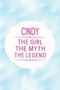 Cindy the Girl the Myth the Legend