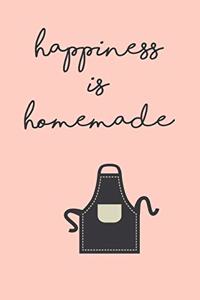 Happiness Is Homemade
