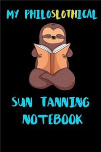 My Philoslothical Sun Tanning Notebook