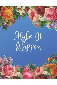 Make It Happen