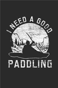 I Need A Good Paddling