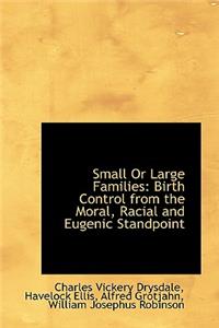 Small or Large Families