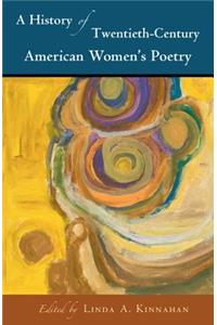 History of Twentieth-Century American Women's Poetry
