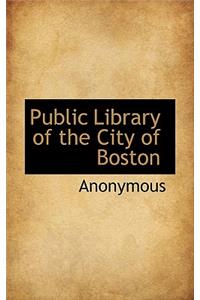 Public Library of the City of Boston