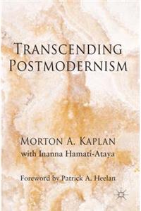 Transcending Postmodernism