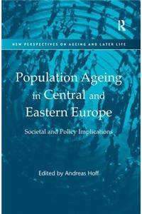 Population Ageing in Central and Eastern Europe