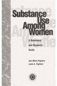 Substance Use Among Women