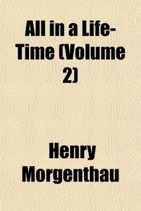All in a Life-Time (Volume 2)
