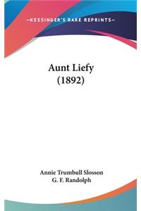 Aunt Liefy (1892)