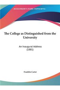 The College as Distinguished from the University