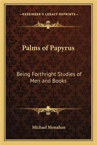 Palms of Papyrus