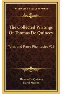 Collected Writings Of Thomas De Quincey